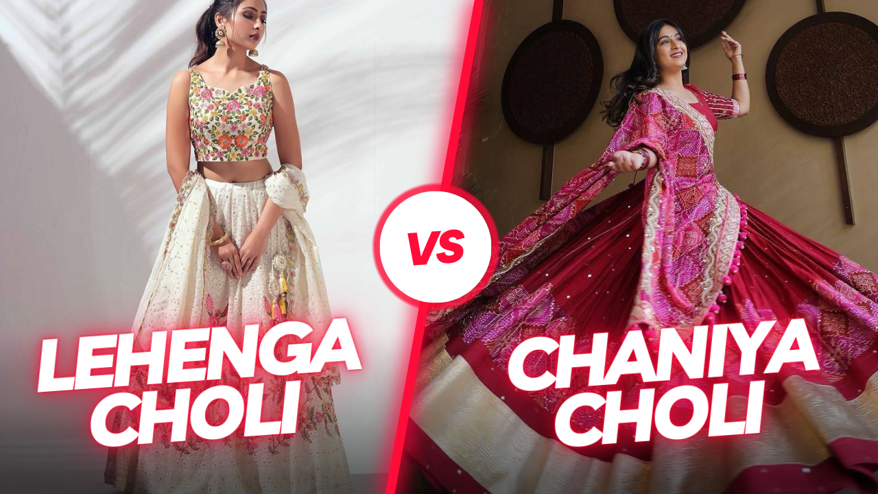 lehenga choli vs chaniya choli